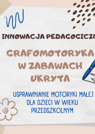 Grafomotoryka w zabawach ukryta